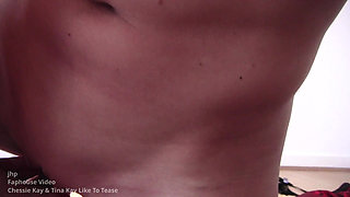 Chessie and Tina Kay Like to Tease