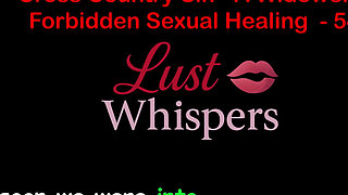 Cross Country Sin a Widower’s Illicit Sexual Healing Part 54 - English Audio Sex Story